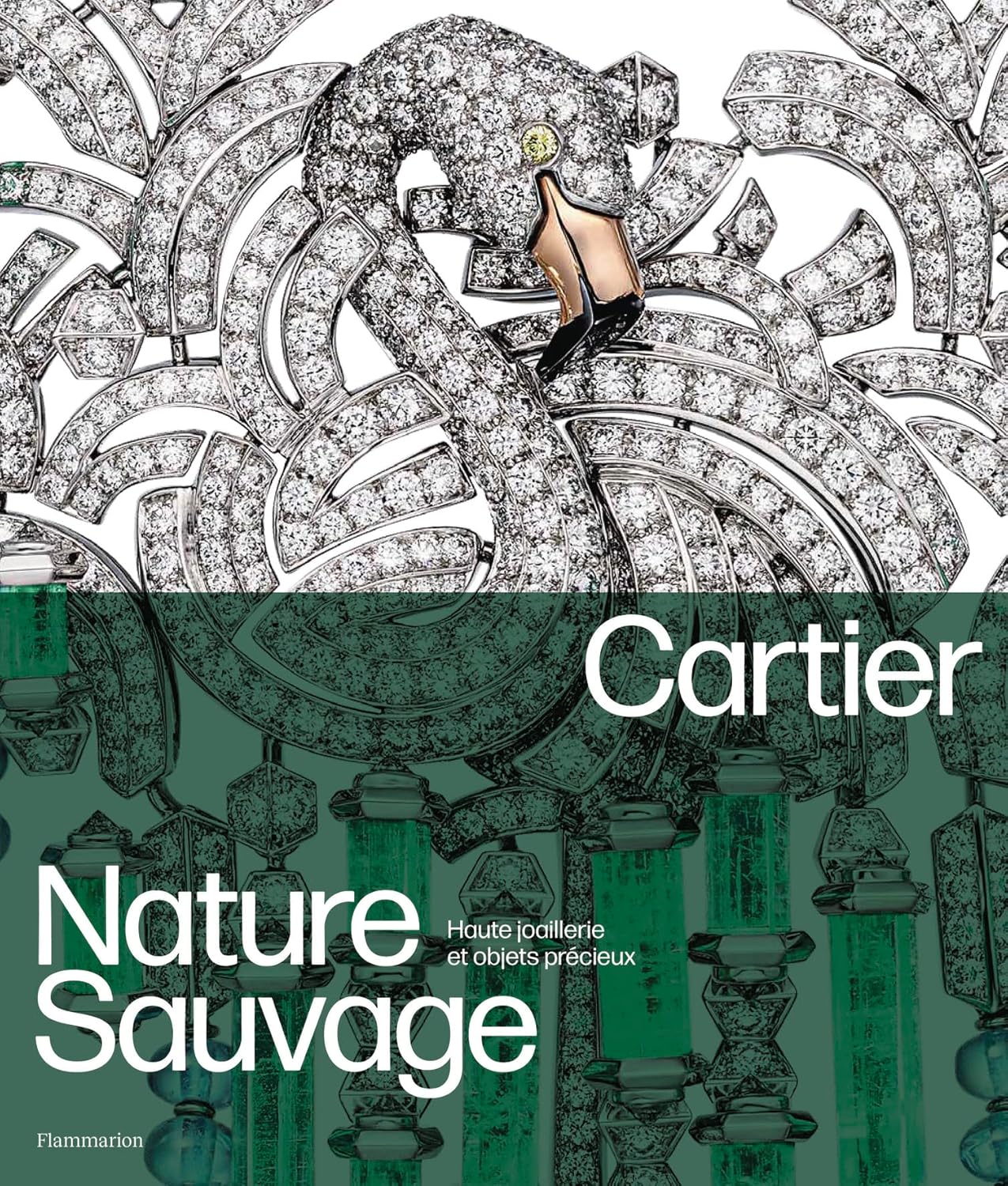Cartier - Nature sauvage: Haute joaillerie et objets précieux