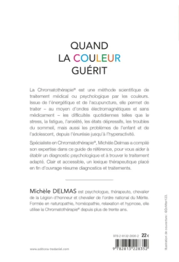 Quand la couleur guérit - Psychologie et chromatothérapie